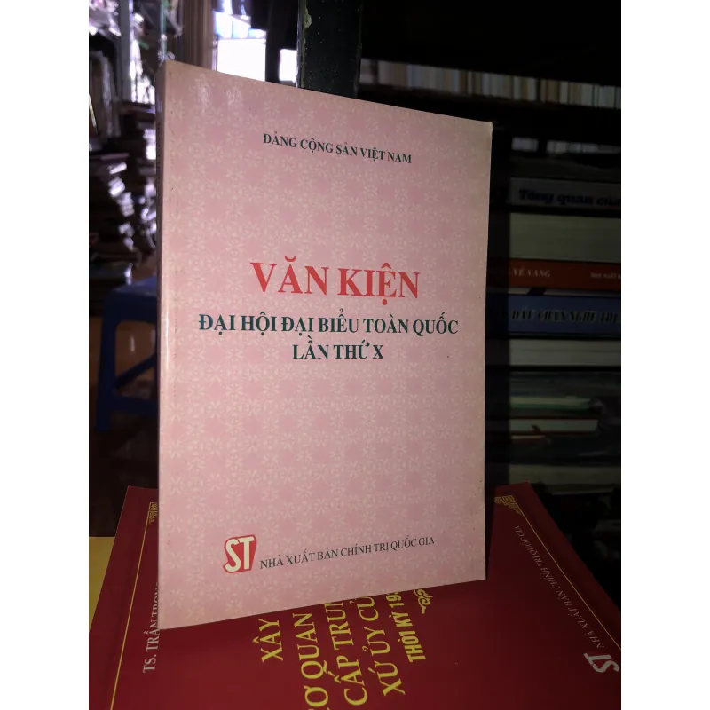 Văn kiện đại hội đại biểu toàn quốc lần thứ X 758430