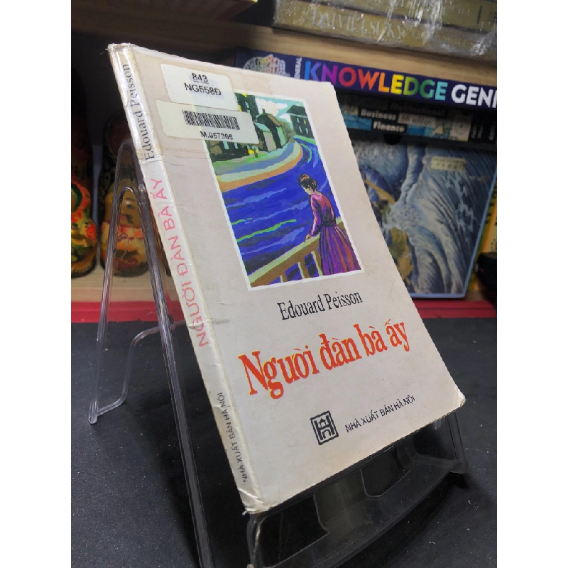 Người Đàn Bà Ấy mới 70% ố vàng, bẩn bìa 1997 Edouard Peisson HPB0906 SÁCH VĂN HỌC 162671