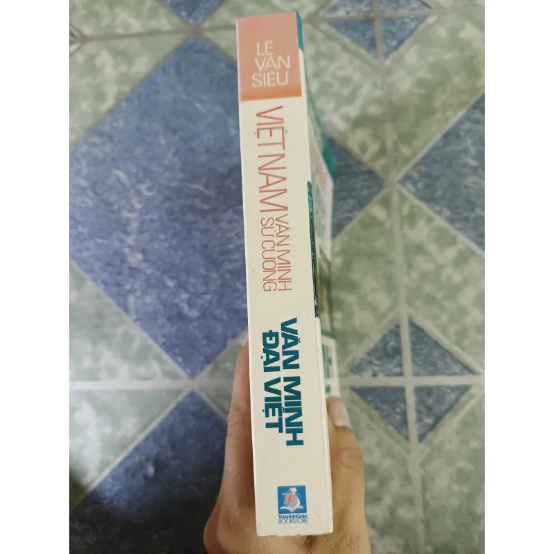 Việt Nam văn minh sử cương - Văn minh Đại Việt - Lê Văn Siêu 791690