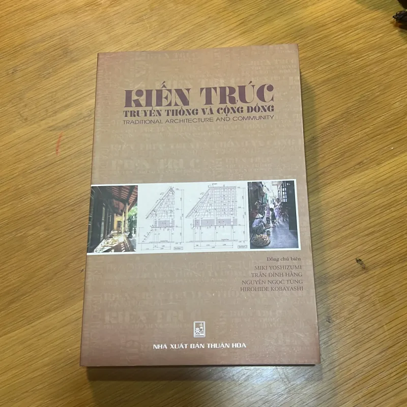 Kiến Trúc Truyền Thống Và Cộng Đồng Huế 760232