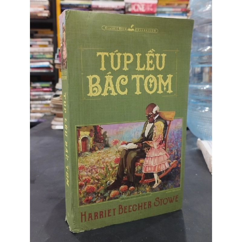 Túp Lều Bác Tom - Harriet Beecher Stowe 137583