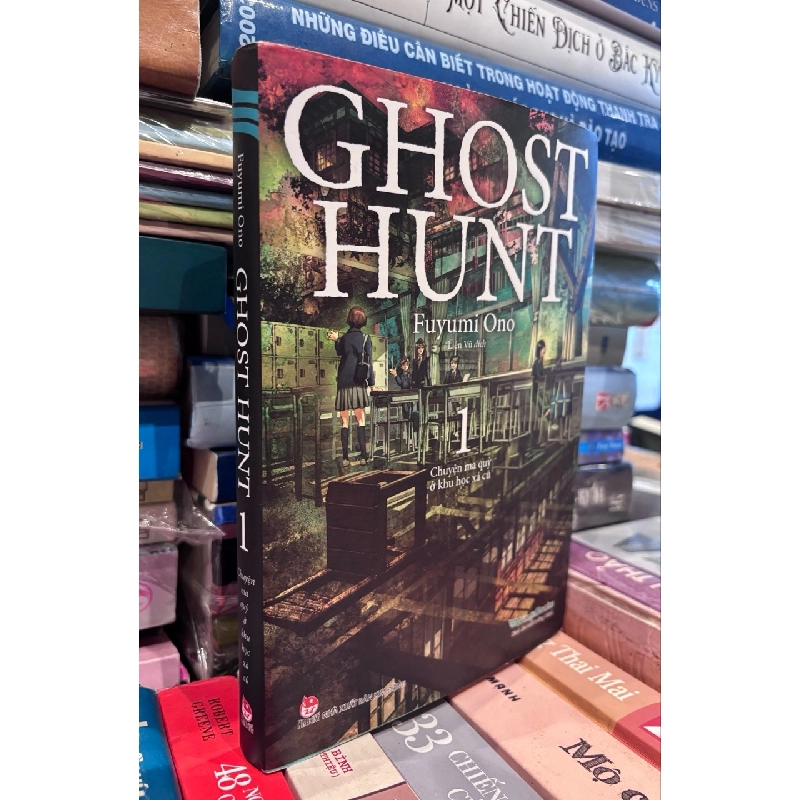 Ghost Hunt 1: Chuyện Ma Quỷ Ở Khu Học Xá Cũ - Fuyumi Ono 1002652