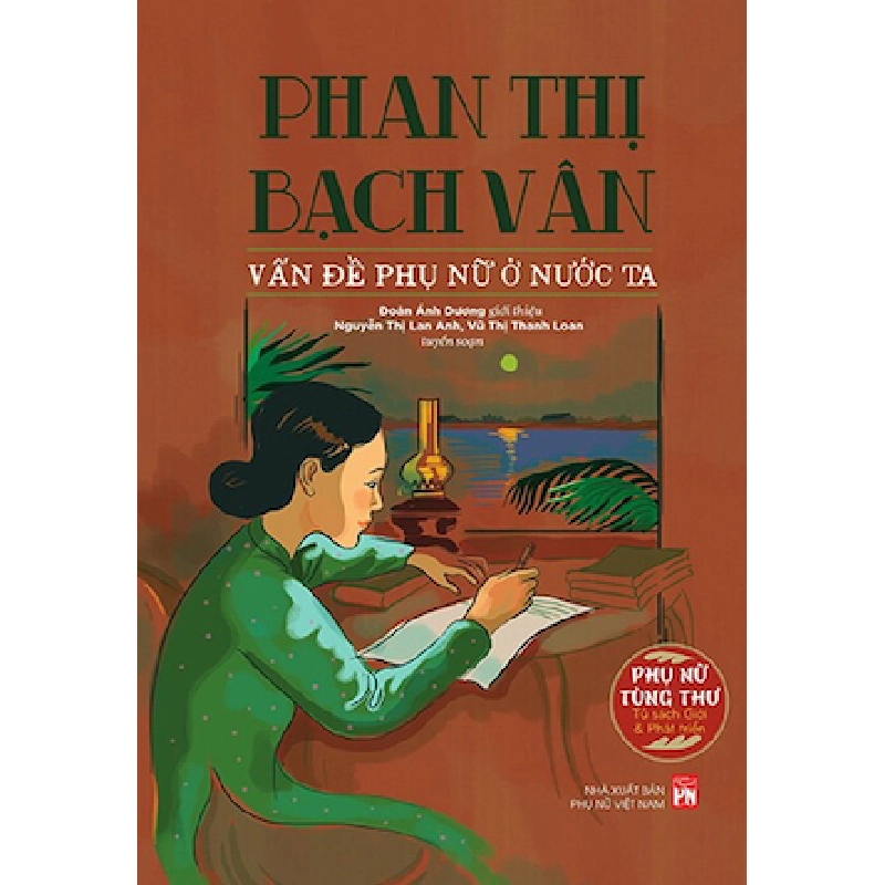 Phan Thị Bạch Vân - Vấn để phụ nữ ở nước ta - Đoàn Ánh Dương 520821