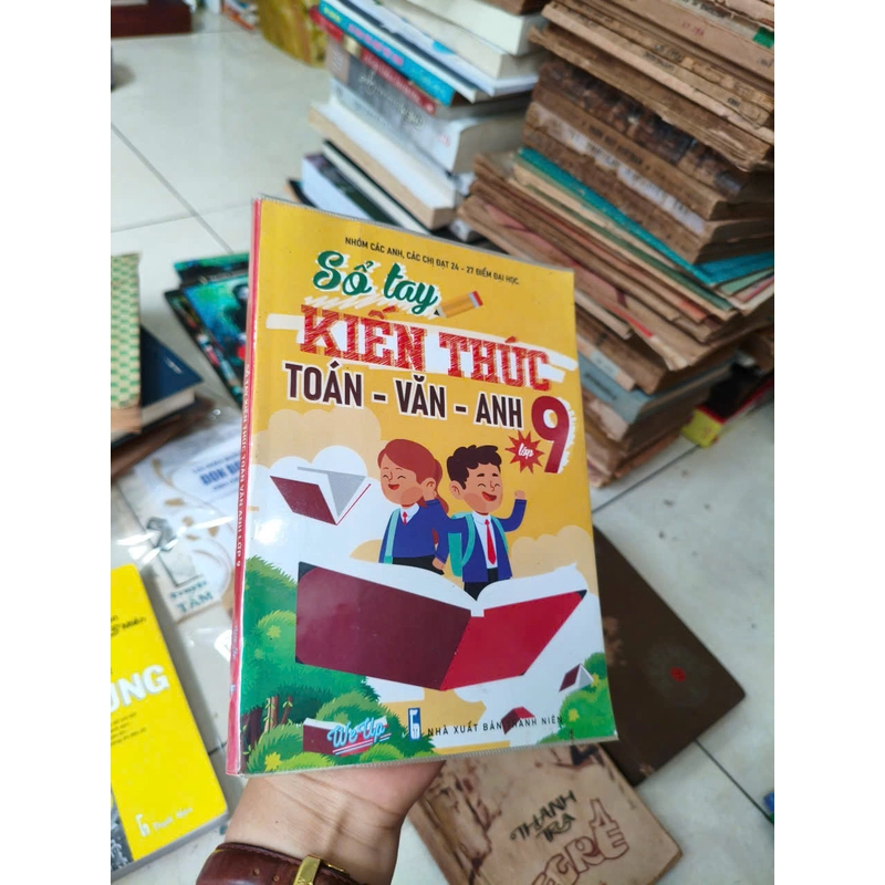 Sổ Tay Kiến Thức Toán Văn Anh Lớp 9 473444