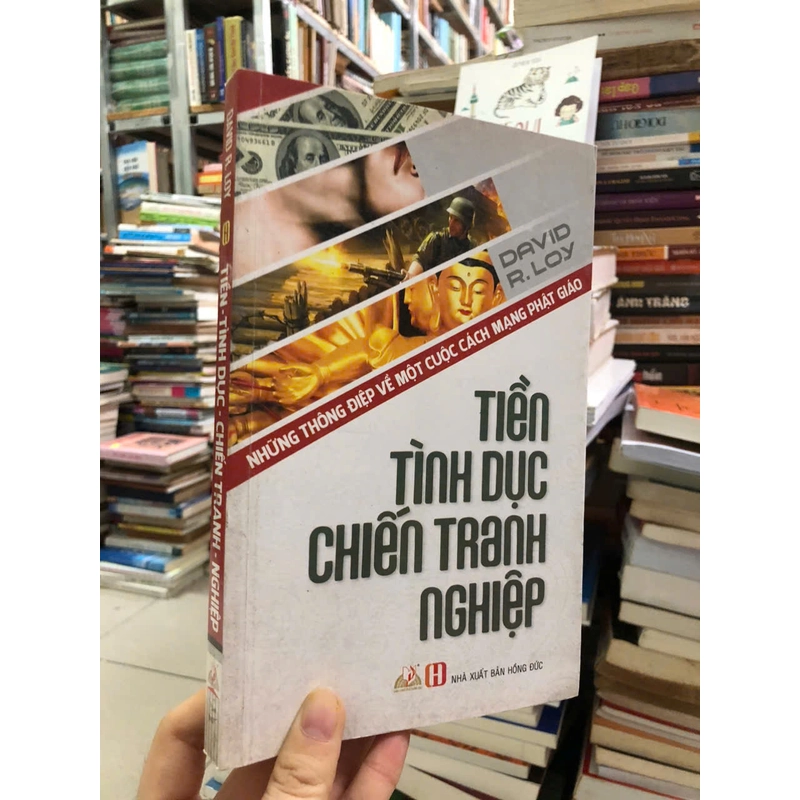 TIỀN TÌNH DỤC CHIẾN TRANH NGHIỆP - David R.Loy 455745