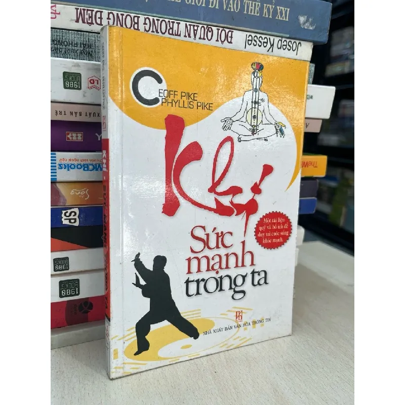 Khí: sức mạnh trong ta - Ceoff Pike, Phyllis Pike 711506