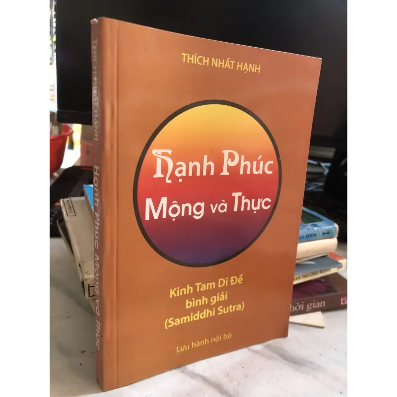 Hạnh phúc Mộng và Thực - Thích Nhất Hạnh  1026616