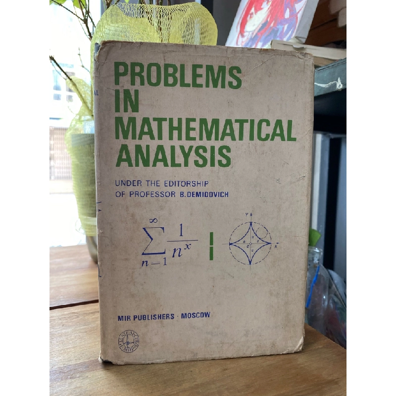 PROBLEMS IN MATHEMATICAL ANALYSIS - B. DEMIDOVICH 273519