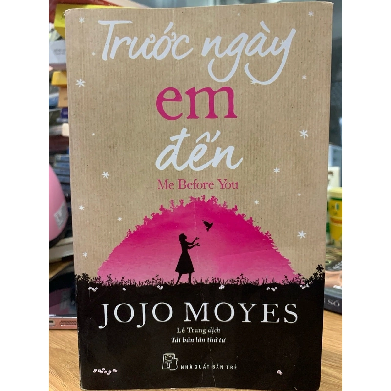 Trước ngày em đến -JoJo Moyes 781487