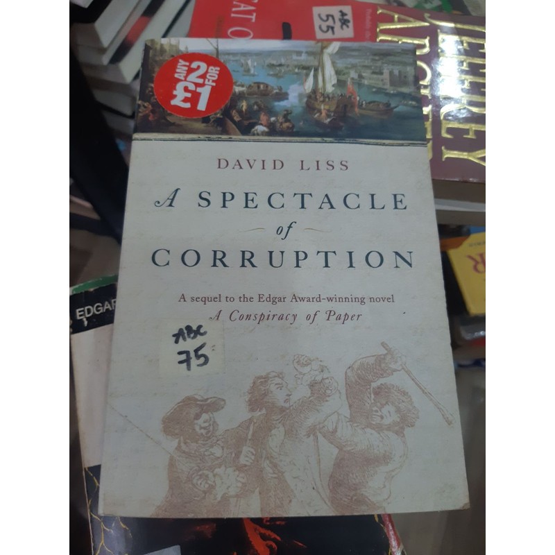 A Spectacle Of Corruption - David Liss 21647