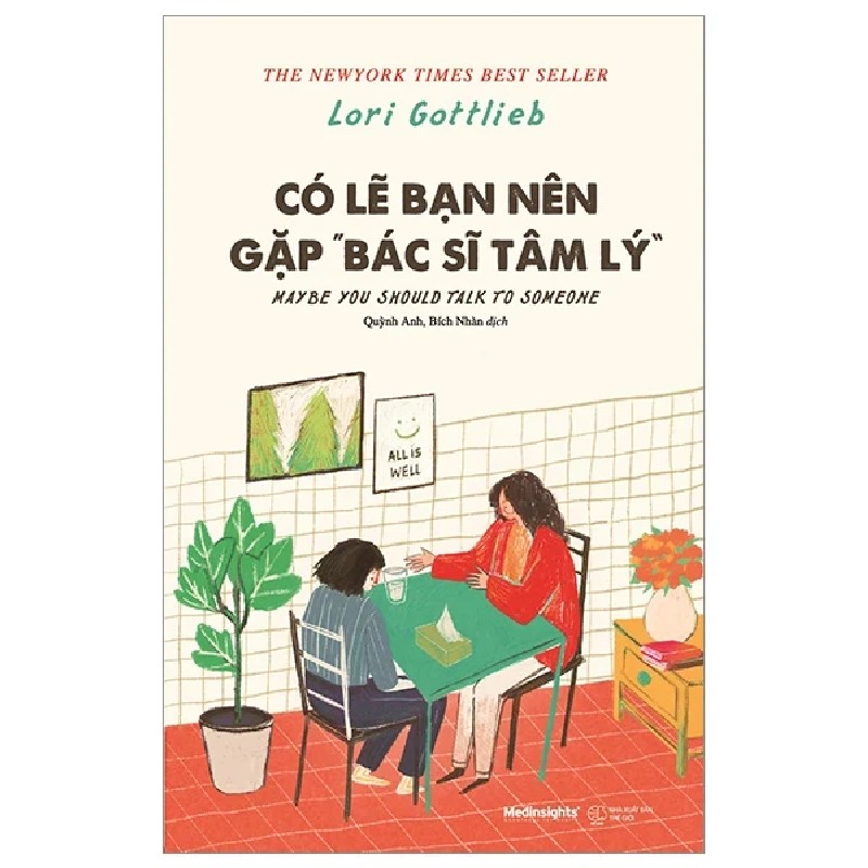 Có Lẽ Bạn Nên Gặp Bác Sỹ Tâm Lý - Lori Gottlieb 191438