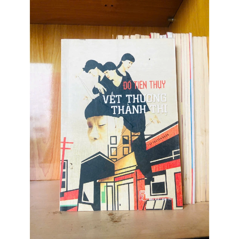 Vết thương thành thị - Đỗ Tiến Thụy 785384
