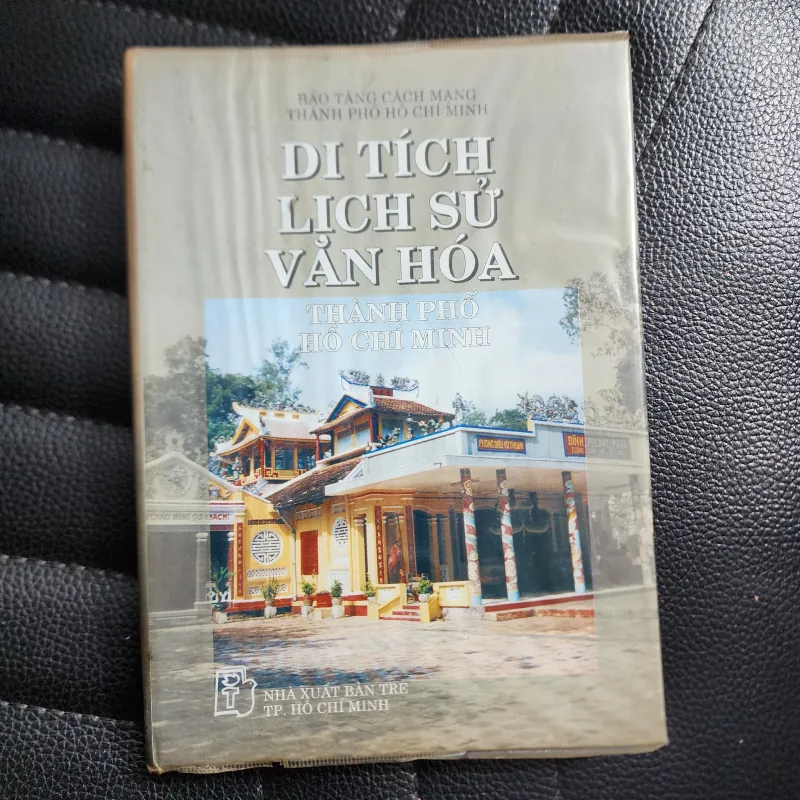 Di tích lịch sử văn hóa Thành phố hồ chí minh | bìa cứng | bảo tàng cách mạng tphcm 754419