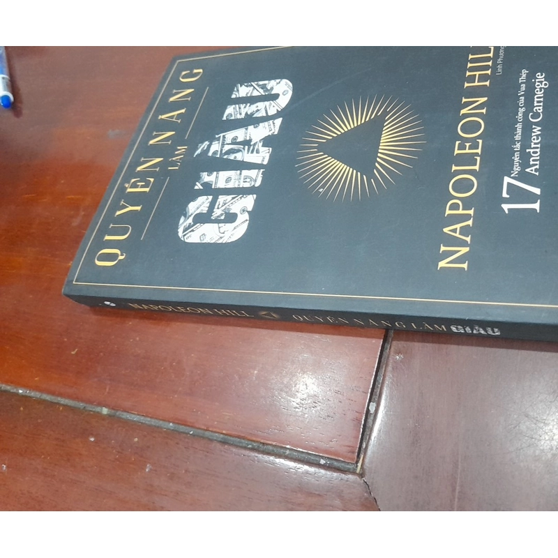 Napoleon Hill - QUYỀN NĂNG LÀM GIÀU 547699