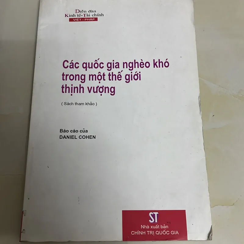 Các quốc gia nghèo khó trong một thế giới thịnh vượng - Daniel Cohen 712520