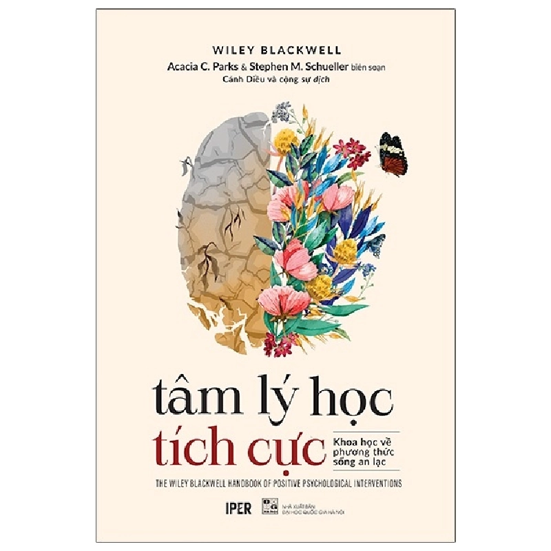 Tâm Lý Học Tích Cực - Khoa Học Về Phương Thức Sống An Lạc - Acacia C. Parks, Stephen M. Schueller ASB.PO Oreka Blogmeo 230225 394296