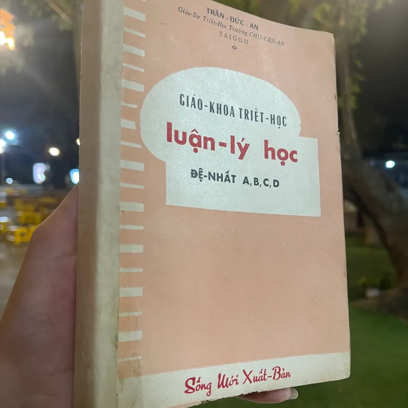 GIÁO KHOA TRIẾT HỌC LUẬN LÝ HỌC ĐỆ NHẤT ABCD - TRẦN ĐỨC AN  1045957