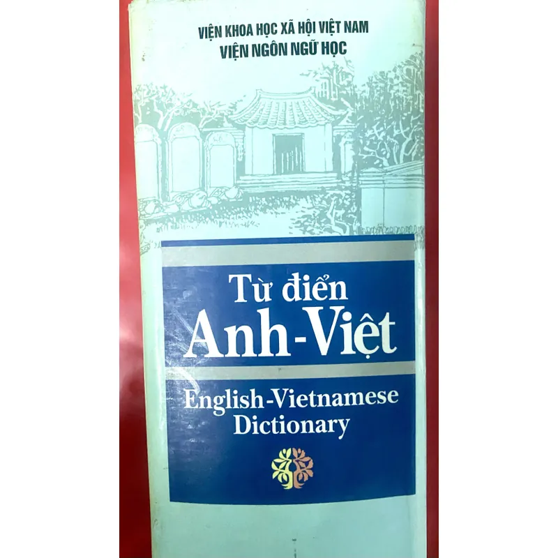 Từ Điển Anh Việt - Viện ngôn ngữ học - trên 342.000 mục từ chính 736980