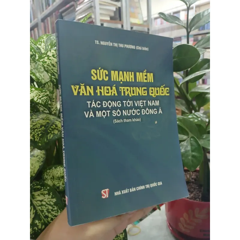 SỨC MẠNH MỀM VĂN HÓA TRUNG QUỐC TÁC ĐỘNG TỚI VIỆT NAM VÀ MỘT SỐ NƯỚC ĐÔNG Á 695922