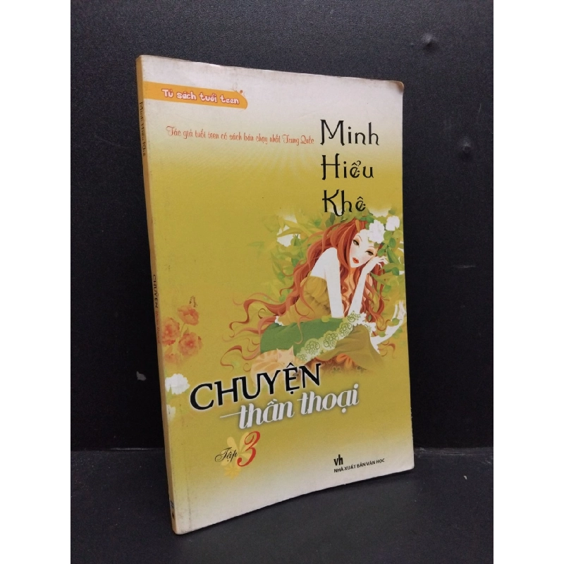 Chuyện Thần Thoại mới 80% ố vàng 2009 HCM2606 Minh Hiểu Khê VĂN HỌC 915966