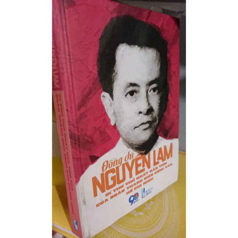 ĐỒNG CHÍ NGUYỄN LAM -bí thư đoàn thanh niên cộng sản 935404