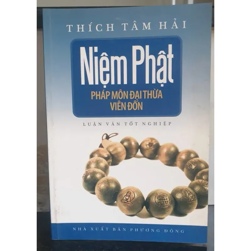 Niệm Phật - Pháp Môn Đại Thừa Viên Đốn 747385