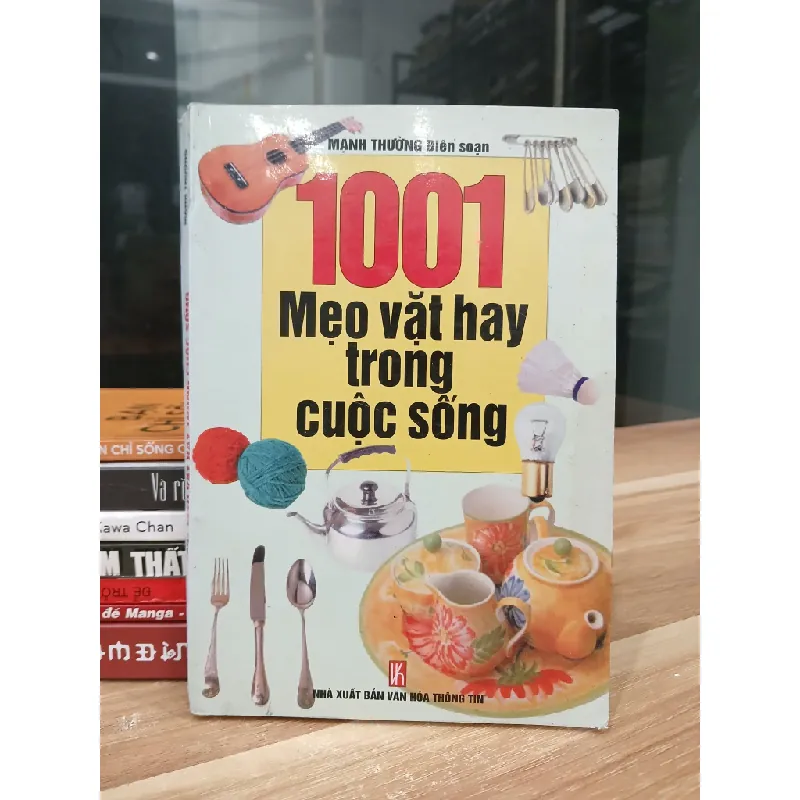 1001 mẹo vặt hay trong cuộc sống — Mạnh Thường (biên soạn) 576750