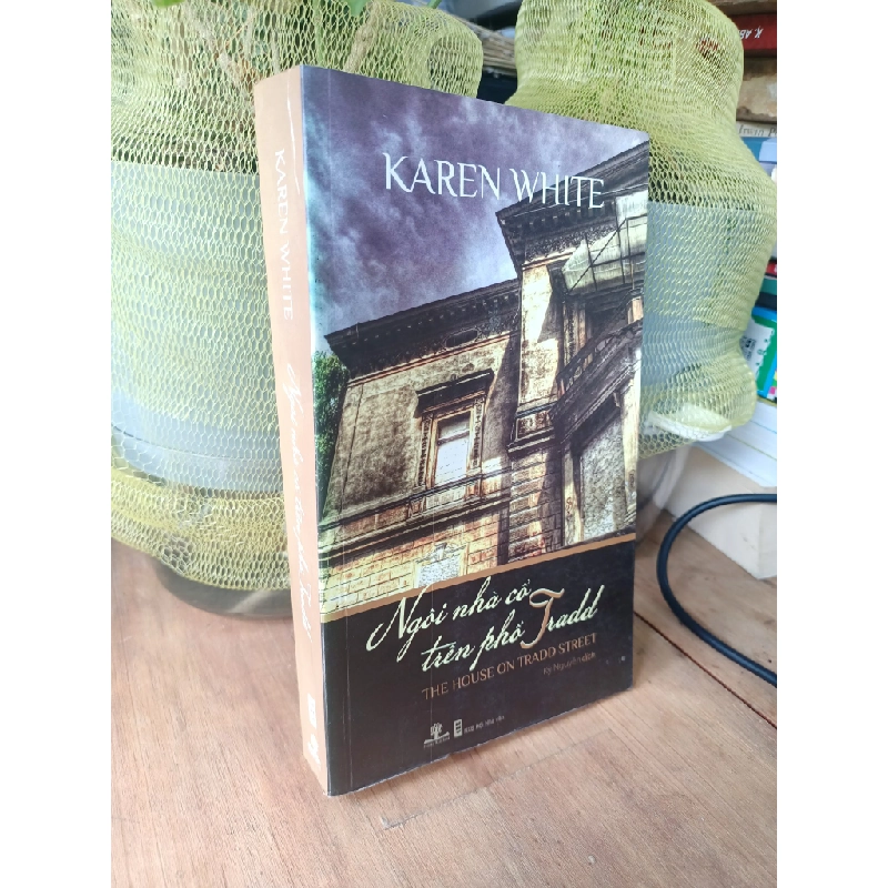 Ngôi nhà trên phố Tradd - Karen White 166467