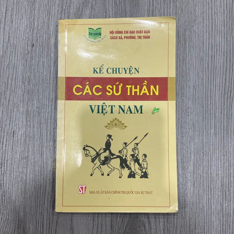 Kể chuyện các sứ thần Việt Nam 1027539
