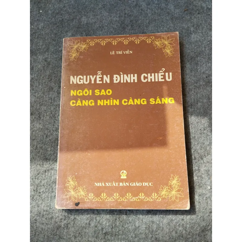 NGUYỄN ĐÌNH CHIỂU NGÔI SAO CÀNG NHÌN CÀNG SÁNG 719928