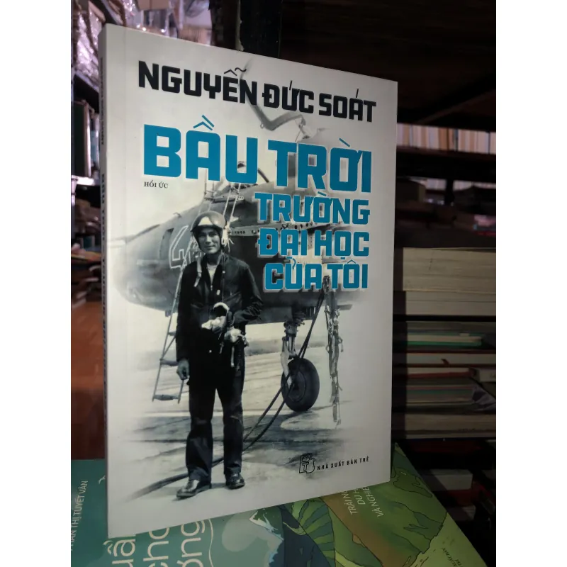 Bầu trời trường đại học của tôi - Nguyễn Đức Soát 748990