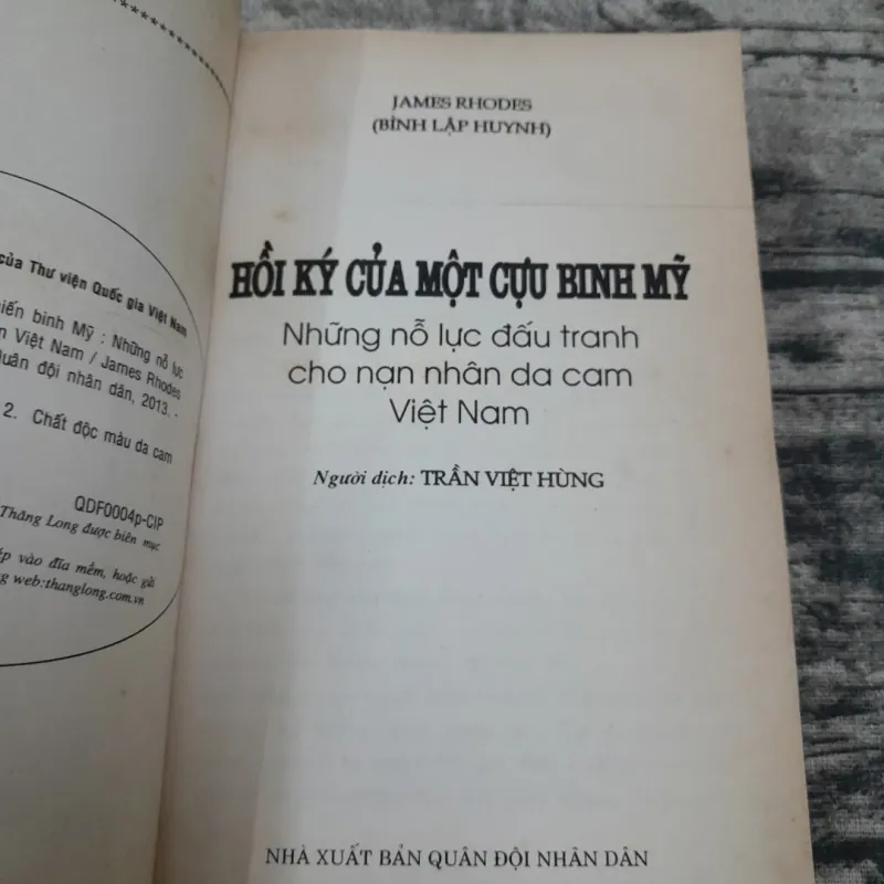 Hồi ký cựu binh Mỹ về Đấu tranh cho nạn nhân Da Cam Việt Nam. JAMES RHODES. Trần Việt Hùng 750902