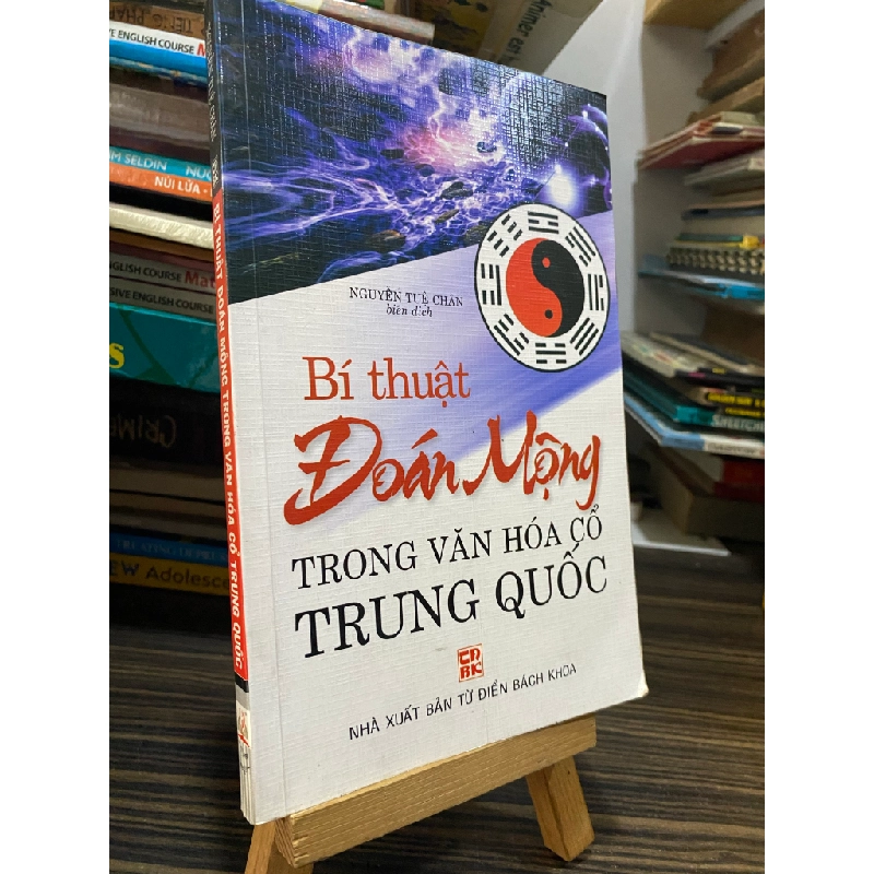 Bí thuật đoán mộng trong văn hóa cổ Trung Quốc ( Nguyễn Tuệ Chân dịch ) 448870