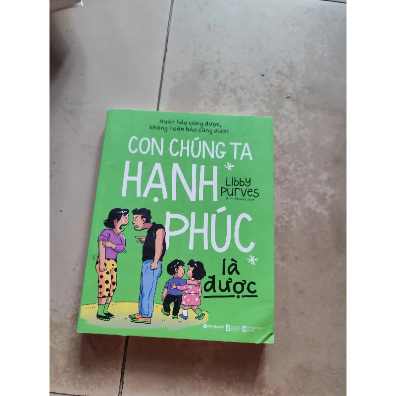[59K/kg] Con chúng ta hạnh phúc là được - CũHCM01/03 437682