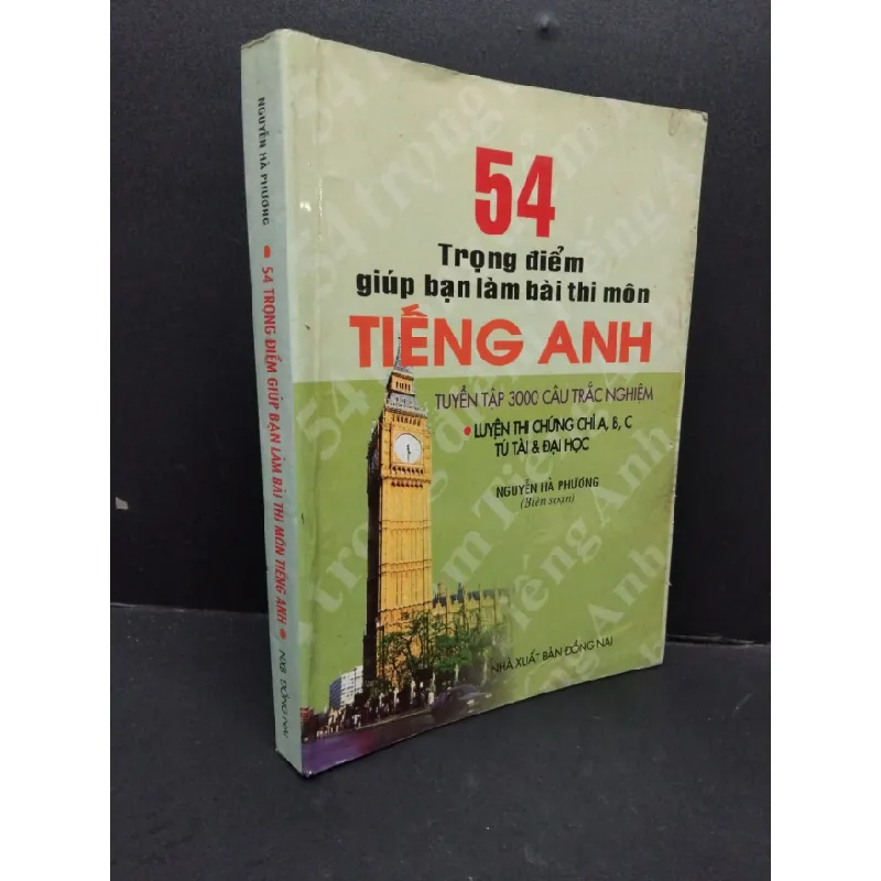 [Sách Cũ SCGR] 54 Trọng điểm giúp bạn làm bài thi môn tiếng anh mới 70% bẩn bìa, ố, có chữ viết, ẩm nhẹ góc sách 1999 HCM2110 Nguyễn Hà Phương HỌC NGOẠI NGỮ 686899
