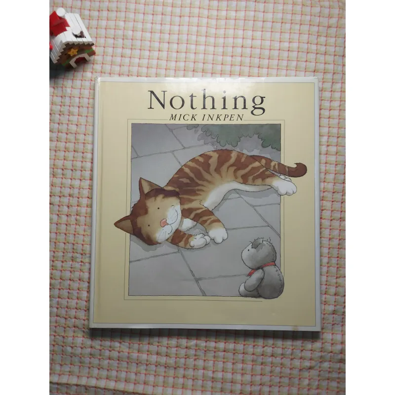 NOTHING – MICK INKPEN 📚 Bìa cứng, picturebook, khổ rất lớn 23×25.5cm 763800