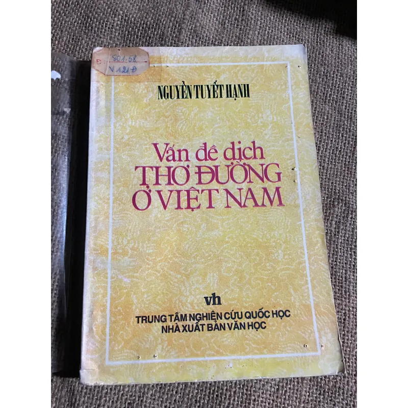 NGUYÊN TUYẾT HẠNH- Vấn đề dịch THƠ ĐƯƠNG Ở VIỆT NAM 600001