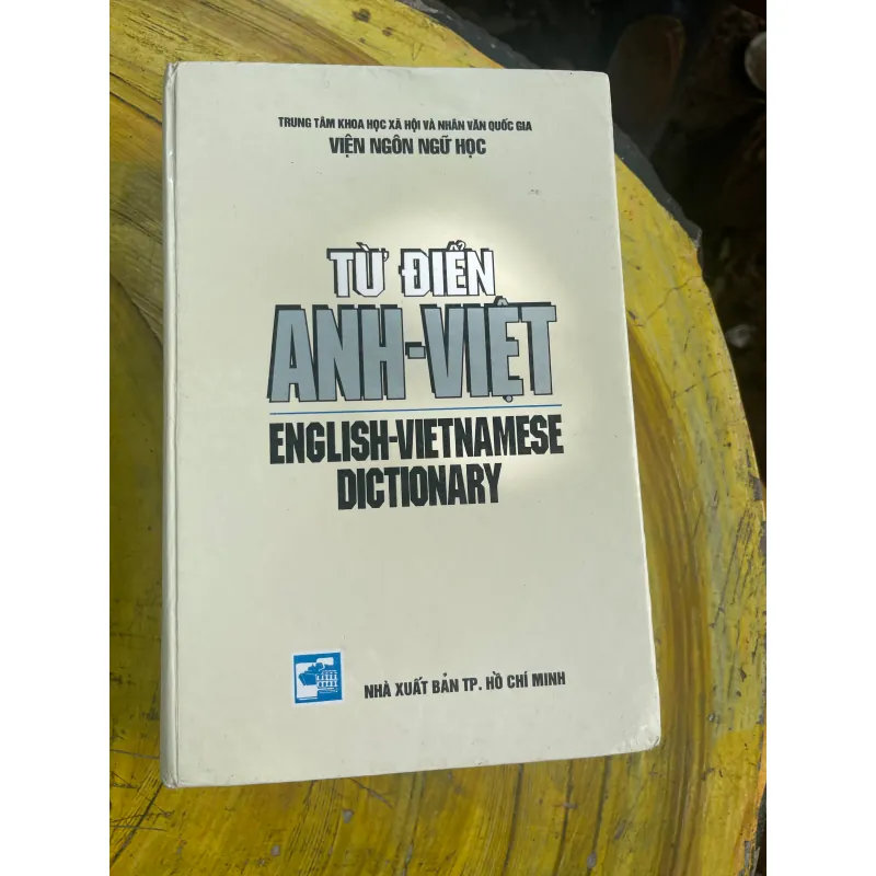 TỪ ĐIỂN ANH - VIỆT ENGLISH- VIETNAMESE DICTIONARY 1995 730697