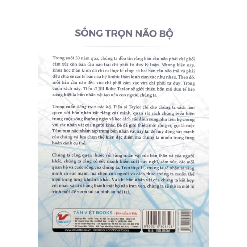 Sống Trọn Não Bộ - Giải Phẫu Sự Lựa Chọn Và Bốn Nhân Vật Thúc Đẩy Cuộc Đời Chúng Ta - Jill Bolte Taylor 116381