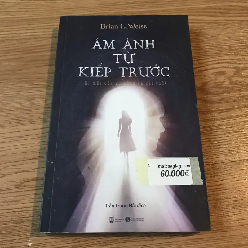 Ám ảnh từ kiếp trước - Brian L. Weiss 689477