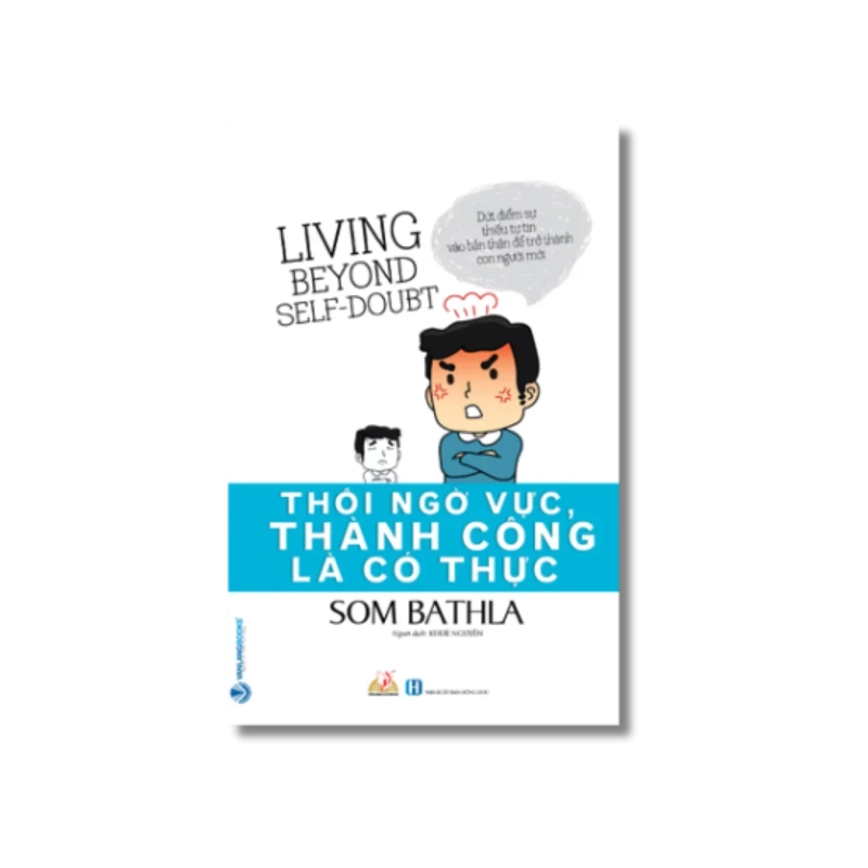 Thôi ngờ vực, thành công là có thực - Som Bathla Vanvosach 724216