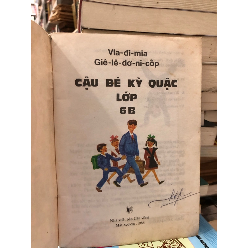 CẬU BÉ KỲ QUẶC LỚP 6B - Vla-đi-mia Giê-Lê-dơ-ni-cốp  455507