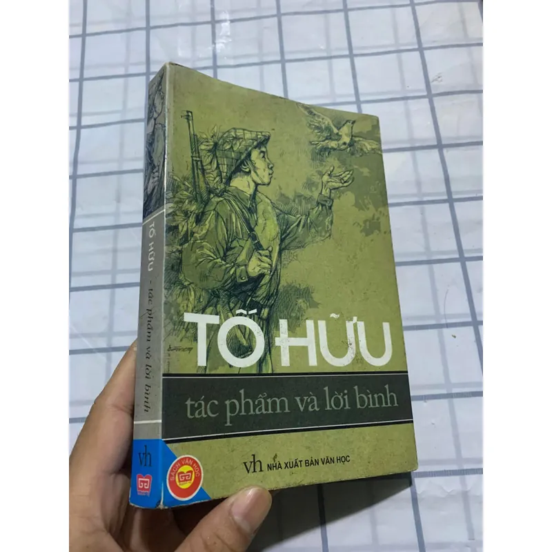 Tố Hữu: Tác phẩm và lời bình 703321