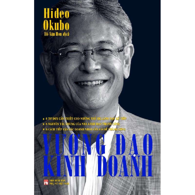 Vương đạo kinh doanh,125 - Hideo Okubo - 2024 - KINH TẾ - PHÁP LUẬT - KHOA HỌC - VĂN HÓA XH 704689