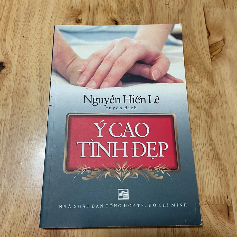 II Sách Kỹ Năng: Ý Cao Tình Đẹp - Nguyễn Hiến Lê (Tuyển Dịch) - 2016 473382