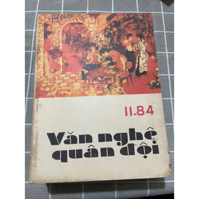 TẠP CHÍ VĂN NGHỆ QUÂN ĐỘI THÁNG 11.1984 556909