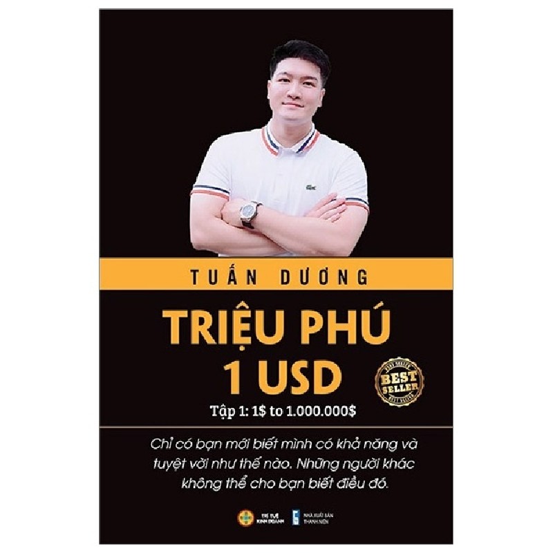 Triệu Phú 1 USD - Tập 1: 1$ To 1.000.000$ - Tuấn Dương 27159