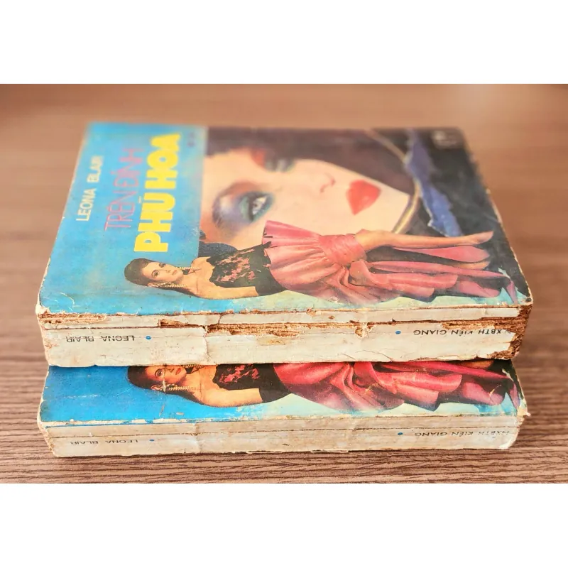 Trọn bộ 2q 801 trang tiểu thuyết TRÊN ĐỈNH PHÙ HOA (Leona Blair) 936917