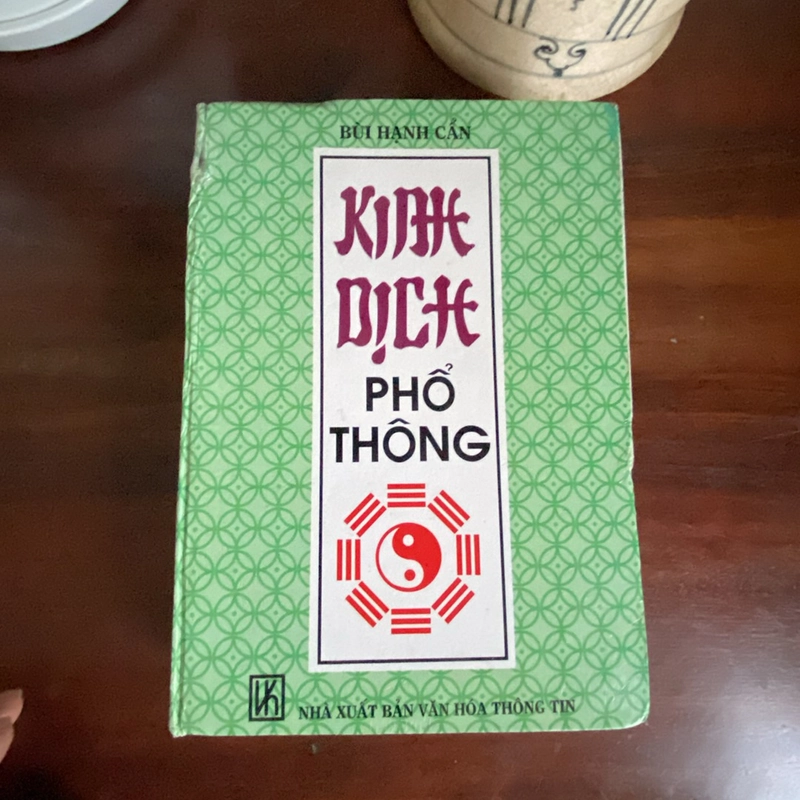 KINH DỊCH PHỔ THÔNG (bìa cứng in năm 1997) 462714