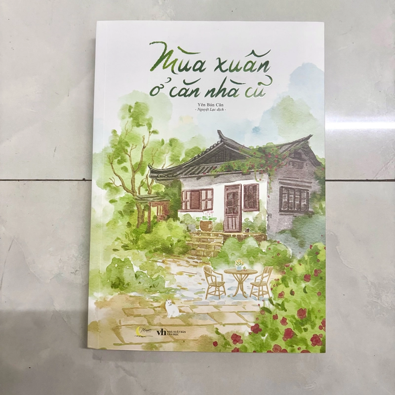 Mùa Xuân Ở Căn Nhà Cũ - Yên Bán Căn (bản thường) 337697